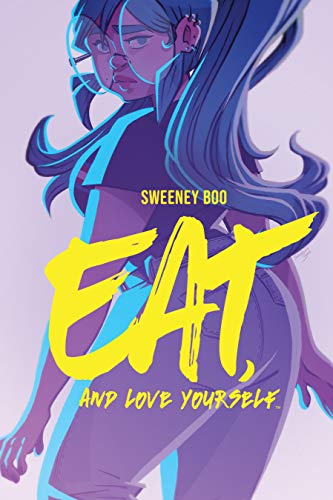 Eat and love yourself de Sweeney Boo